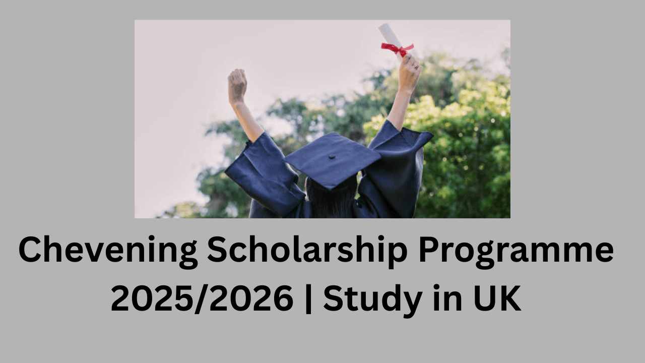 Chevening Scholarship Programme
