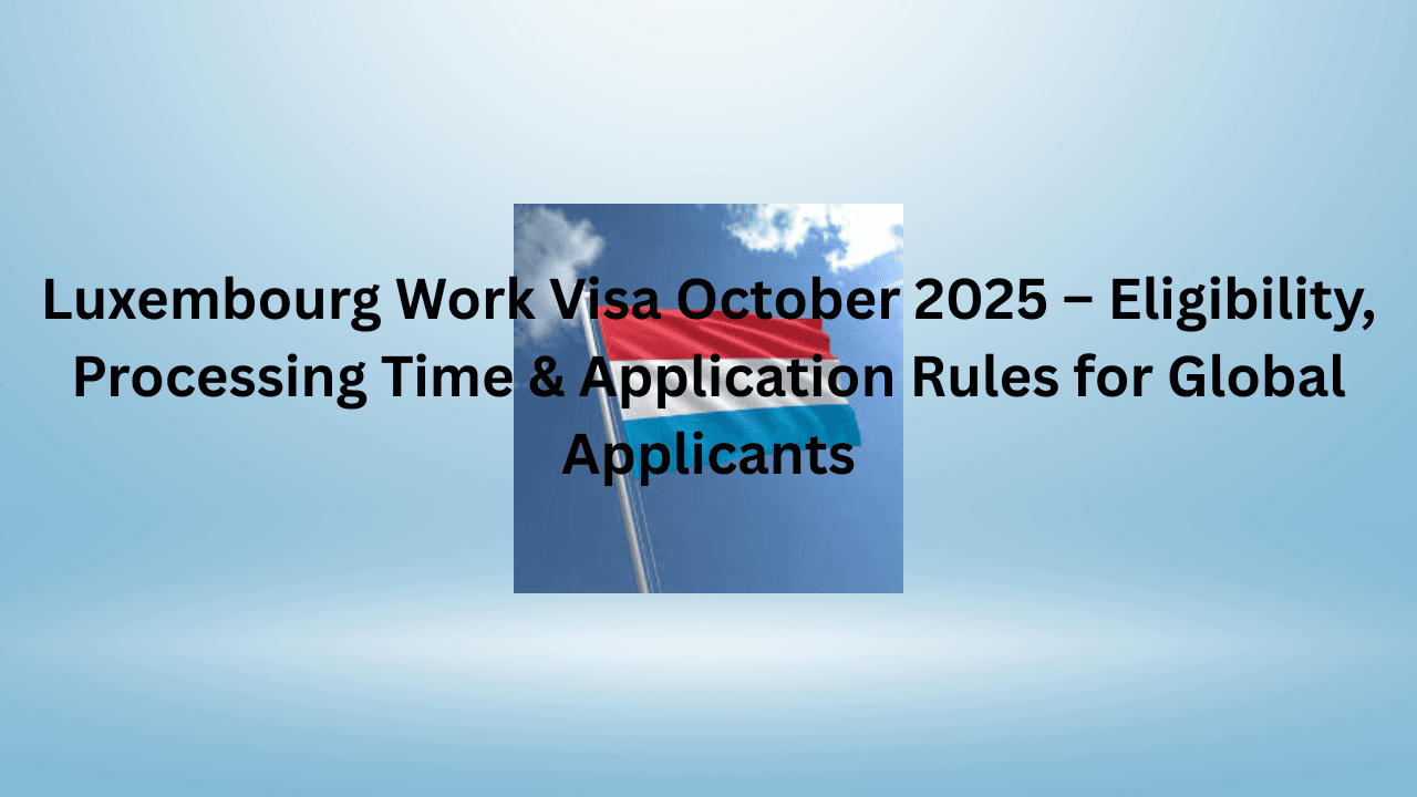 Luxembourg Work Visa