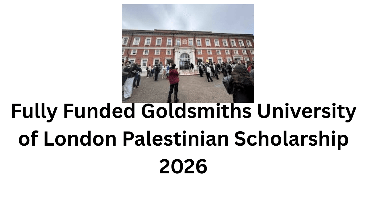 Goldsmiths University of London Palestinian Scholarship