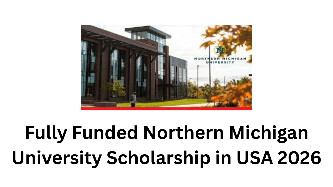 Northern Michigan University Scholarship in USA